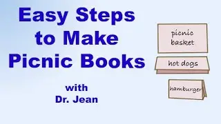 Easy Steps to Make Picnic Books with Dr. Jean - Reading, Language Arts