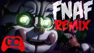 Five Nights at Freddy's ► Sister Location Remix ► Watch Your Six (CG5 Trap Remix) - GameChops