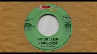 JESSE JAMES / LOVE ON THE SIDE / 1988 / A-SIDE / 80'S