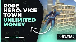 Rope Hero: Vice Town Mod APK  *Unlimited Money and Gems*