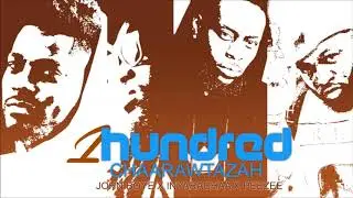 1Hundred Chaarawtazah feat. John Boye x Inyarachaa x Peezee | Produced by: Chaarawtazah Achaad