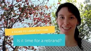 How Do You Know When It&rsquo;s Time to Rebrand