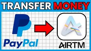 How To TRANSFER MONEY From PayPal To Airtm (QUICK & EASY) 2026