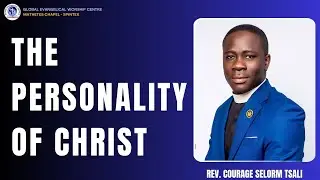 The Personality of Christ