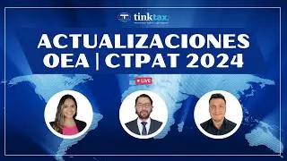 ACTUALIZACIONES OEA & CTPAT 2024