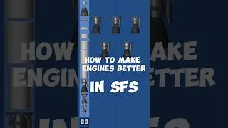 как улучшить двигатели в симуляторе космического полета SFS #sfs #engine