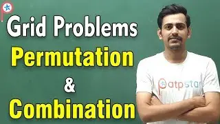 Grid problems - Permutation & combination | IIT JEE Maths | Class 11 | ATP STAR