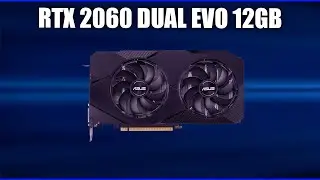 Видеокарта Asus GeForce RTX 2060 DUAL EVO 12GB [DUAL-RTX2060-12G-EVO]