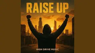 Raise Up (feat. HK HD)