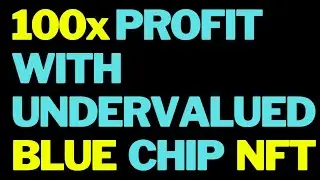 Top 3 new Blue Chip Nft to $1M 2021 - Undervalued 100x Nft
