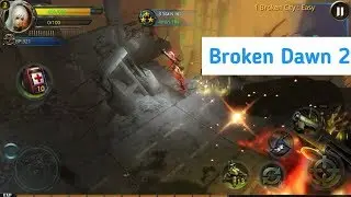 Broken Dawn 2 HD Gameplay Walkthrough | Android