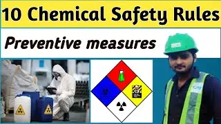 Chemical Safety Rules | Basic 10 Safety rules |