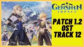 Genshin Impact Patch 1.2 OST (Original Soundtrack) - Track 12 (Dragonspine New OST)