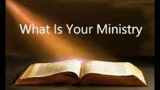 What is Your Ministry