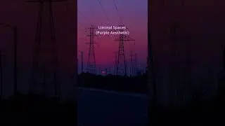 Liminal Spaces - Purple Aesthetic  #ambient #ambientmusic #liminalspace #liminal #backrooms