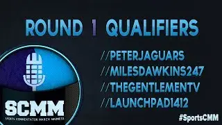 #SportsCMM 2014 Round 1 Qualifier - PeterJaguars x MilesDawkins247 x TheGentlemenTV x launchpad1412
