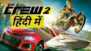 The Crew 2 | Open Beta - First 20 Minutes Of Gameplay (Hindi)