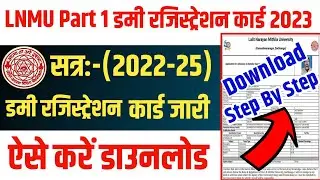 ▶🔴 lnmu part 1 dummy registration 2022 25 || lnmu part 1 registration 2022-25
