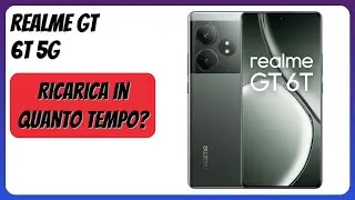 RECENSIONE (2025) : realme GT 6T 5G. DETTAGLI