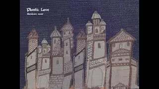 Mariya Takeuchi (竹内 まりや) – Plastic Love (Bardcore Cover)