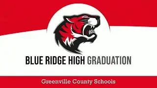 Blue Ridge High Graduation 2023