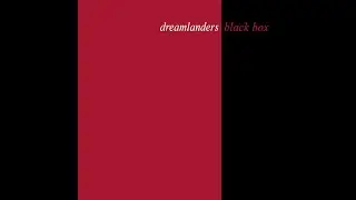 Black Box - Dreamlanders (Album) out May 7th