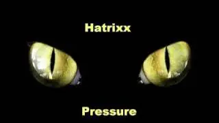 Hatrixx - Pressure