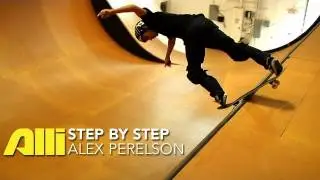 How To Backside Lipslide on Vert, Alex Perelson, Alli Sports Skateboard Step by Step Trick Tips
