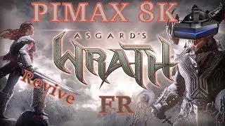 Asgard's Wrath - Pimax 8K - Revive - FR