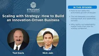 25. Scaling with Strategy: How to Build an Innovation-Driven Business