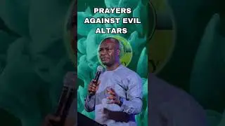 Prayers against evil altars - Apostle Joshua Selman #apostlejoshuaselman #altar #prayer #fyp