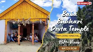 Baba Bhuhari Devta Ji Temple Lahaul I Lahaul Spiti Day 3 #manimaheshyatra2024 #manimahesh #vlogs