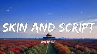 Skin and Script - Ira Wolf [Lyrics Music Video]
