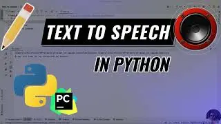 How to Convert Text to Speech in Python