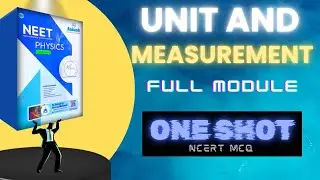 UNIT AND MEASUREMENT FULL MODULE SOLUTION AAKASH NCERT MCQ NEET ONE SHOT
