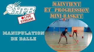SPECIAL CONFINEMENT2 - Séance de manipulation de ballon/dribble Basket - U9/U11 simple -HPB RELIVE