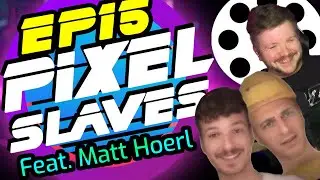 PIXEL SLAVES Ep. 015: META(verse) strategy, Zuck vs. the WORLD & Beautiful Things ft. Matt Hoerl