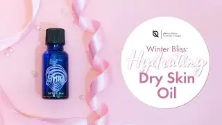 Give Extra Care to Your Skin this Winter | Dry Skin Oil | Natural Oils for Dry Skin
