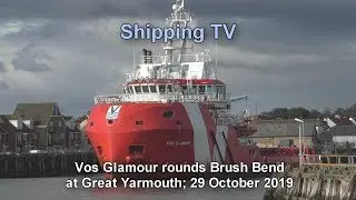 Offshore  Service Vessel Vos Glamour rounds Brush Turn. 29 October.