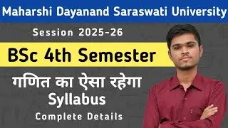 BSc 4th Semester Maths Complete Syllabus 2025-26 MDSU 