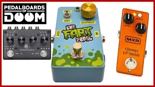 The Fart Pedal ??? - Pedalboards of Doom