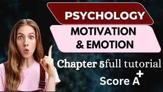 Freshman General Psychology Chapter 5 - Motivation and Emotion full course | ፍሬሽማን 2018 በአማርኛ
