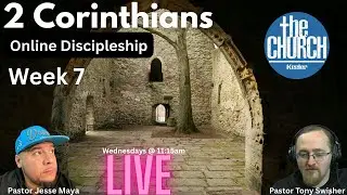 2 Corinthians | Online Discipleship | Week 7