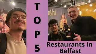 Top 5  Food Restaurants in BELFAST