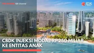 CBDK Injeksi Modal Rp250 Miliar ke Entitas Anak | MARKET BUZZ
