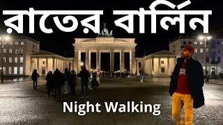 Berlin - City Night Tour ll Berlin Night Walking 2021 - ManoOnTeWay