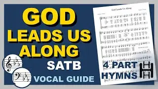 God Leads Us Along SATB Eb Major