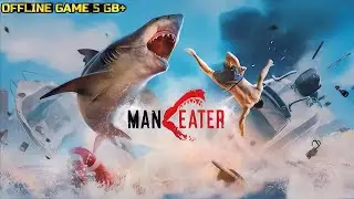 Maneater v1.1 Android Gameplay offline (Max Graphics 120 FPS)