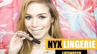 NYX LINGERIE LIPSWATCH (NEWEST SHADES) -candyloveart