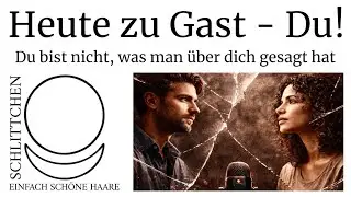 Du bist nicht, was man über dich gesagt hat!